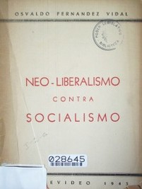 Neoliberalismo contra socialismo