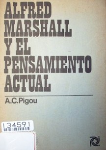 Alfred Marshall y el pensamiento actual