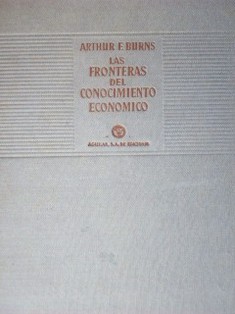 Las fronteras del conocimiento económico