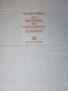 Las fronteras del conocimiento económico