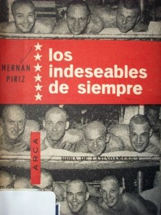 Los indeseables de siempre