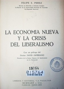 La economía nueva y la crisis del liberalismo