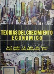 Teorías del crecimiento económico