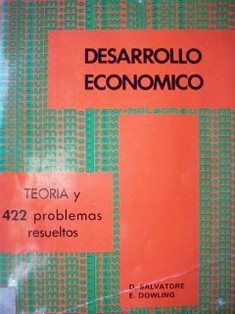 Teoría y problemas de desarrollo económico : teoría y 422 problemas resueltos