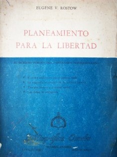 Planeamiento para la libertad : el derecho público del capitalismo norteamericano