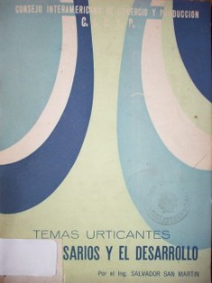 Temas urticantes : los empresarios y el desarrollo