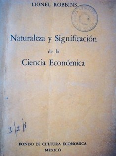 Ensayo sobre la naturaleza y significación de la Ciencia Económica