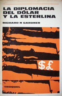La diplomacia del dólar y la esterlina