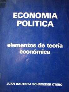 Economía política : elementos de teoría económica