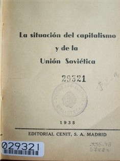 La situación del capitalismo y de la Unión Soviética