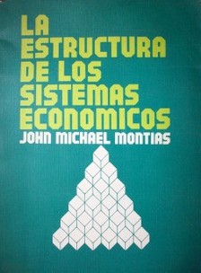 La estructura de los sistemas económicos