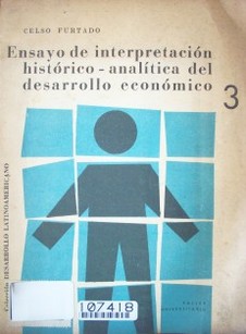 Ensayo de interpretación histórico - analítica del desarrollo económico