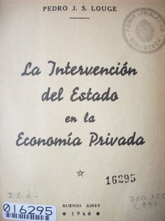 La intervención del Estado en la economía privada