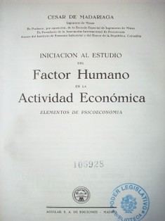 Iniciación al estudio del factor humano en la actividad económica : elementos de psicoeconomía