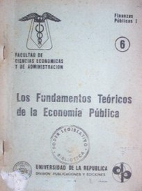 Los fundamentos teóricos de la Economía Pública