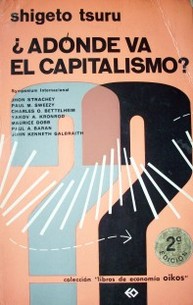 ¿Adónde va el capitalismo?