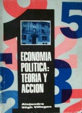 Economía política : teoría y acción