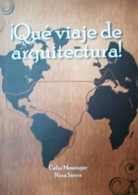 ¡Qué viaje de arquitectura!