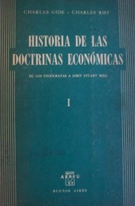 Historias de las doctrinas económicas : de los fisiócratas a John Stuart Mill