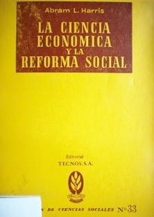 La ciencia económica y la reforma social