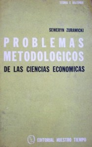Problemas metodológicos de las ciencias económicas