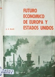 El futuro económico de Europa y de los Estados Unidos