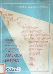 Acción y pensamiento económicos de América Latina