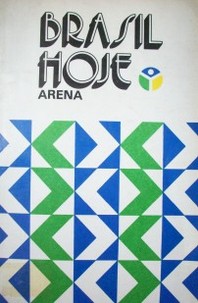 Brasil hoje : ARENA