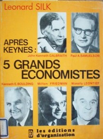 Après Keynes: cinq grands économistes