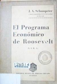 El programa económico de Roosevelt : (N.I.R.A)
