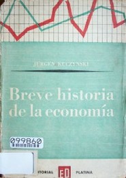 Breve historia de la economía : de la comunidad primitiva al capitalismo contemporáneo