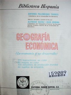 Geografía Económica : (la economía y su desarrollo)