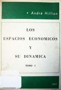 Los espacios económicos y su dinámica