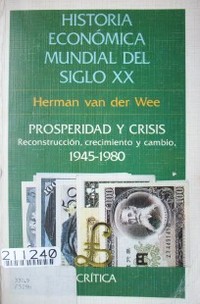 Prosperidad y crisis : reconstrucción, crecimiento y cambio, 1945-1980