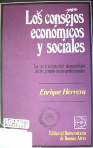 Los consejos económicos y sociales : la participación democrática de los grupos socio-profesionales
