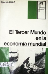 El tercer mundo en la economía mundial : la explotación imperialista