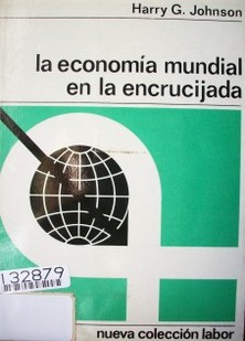 La economía mundial en la encrucijada