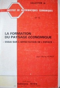 La formation du paysage économique : essai sur l' affectation de l' espace