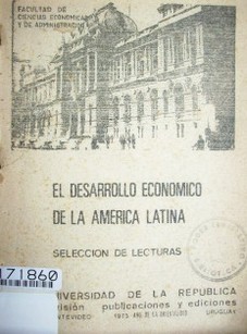 El desarrollo económico de la América Latina