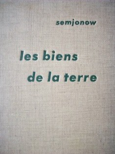 Les biens de la terre