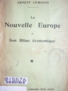 La nouvelle Europe et son bilan économique