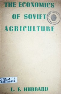 The economics of soviet agriculture
