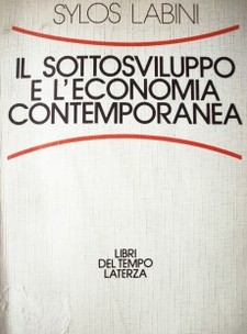 Il sottosviluppo e l'economia contemporanea