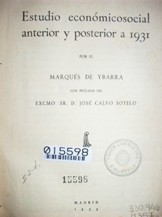 Estudio económico social anterior y posterior a 1931