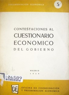 Contestaciones al cuestionario económico del gobierno