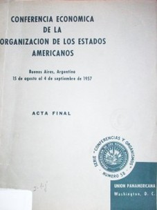 Conferencia económica de la Organización de los Estados Americanos, Buenos Aires, República Argentina - 1957