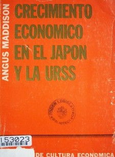 Crecimiento económico en el Japón y la URSS