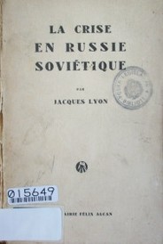 La crise en Russie Soviétique