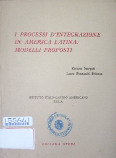 I Processi d'integrazione in America Latina: modelli proposti