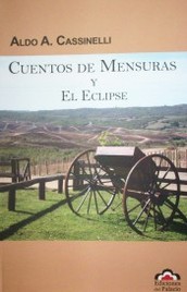 Cuentos de mensuras y El eclipse